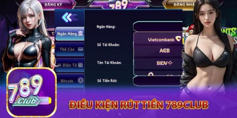 Lưu ý cần nắm khi rút tiền 789Club